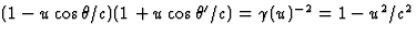 $(1-u\cos\theta/c)(1+u\cos\theta^\prime/c)=\gamma(u)^{-2}=1-u^2/c^2$