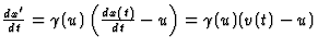 $\frac{dx^\prime}{dt}=\gamma(u)\left(\frac{dx(
t)}{dt}-u\right)=\gamma(u)(v(t)-u)$