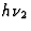 $h\nu_2$