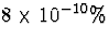 $8\times10^{-10}\%$