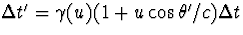 $\Delta t'=\gamma(u)(1+u\cos\theta'/c)\Delta t$