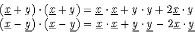 \begin{displaymath}
\begin{array}
{l}
(\underline{x}+\underline{y})\cdot(\underl...
 ...\cdot\underline{y}-2\underline{x}\cdot
\underline{y}\end{array}\end{displaymath}